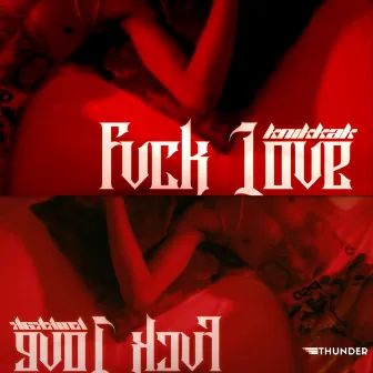 Fvck Love by Elias Beats