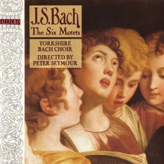 Bach The Six Motets by Yorkshire Bach Choir