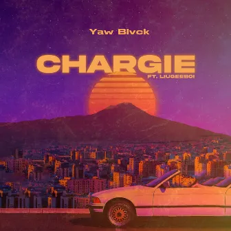 CHARGIE by Yaw Blvck