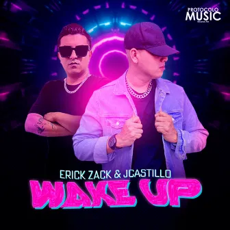 Wake Up by ERICK ZACK