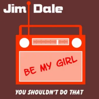 Be My Girl by Jim Dale