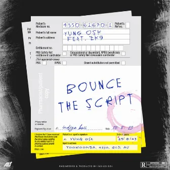 Bounce The Script by Yung Osk