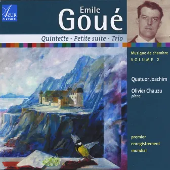 Emile Goué: Chamber Music, Vol. 2 by Quatuor Joachim