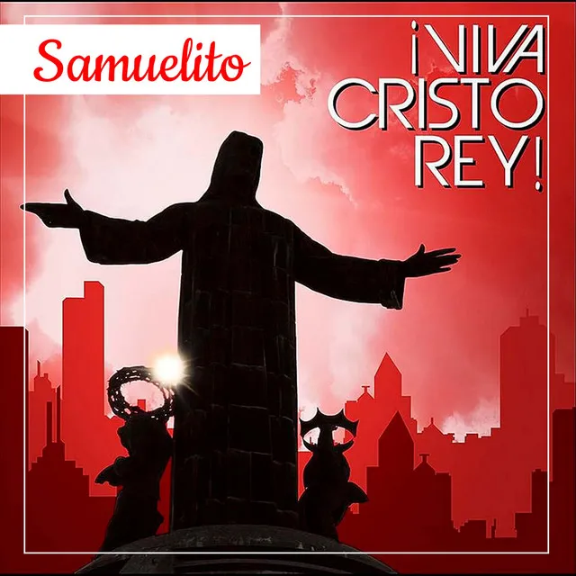 Viva Cristo el rey