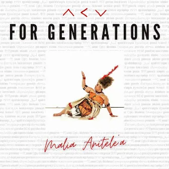 For Generations by Malia Anitele'a