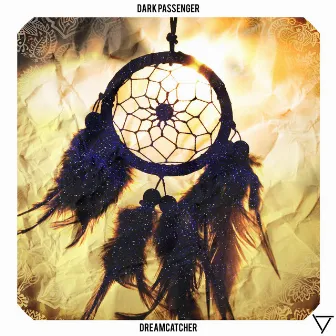 Dreamcatcher by Dark Passenger