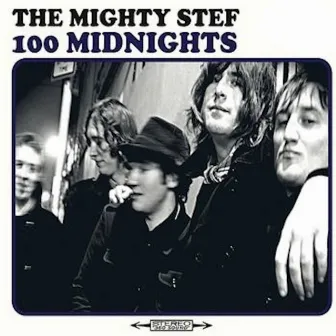 100 Midnights by The Mighty Stef