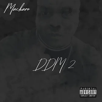 D D M 2 by Macharo