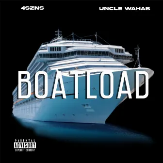 Boatload by 4SZNS