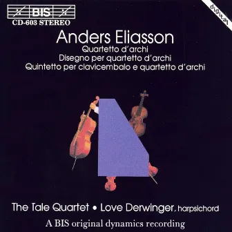 Eliasson: String Quartets by Tale Quartet