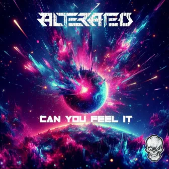 Can You Feel It by Alterated