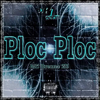 Ploc Ploc by Dj BT Oficial