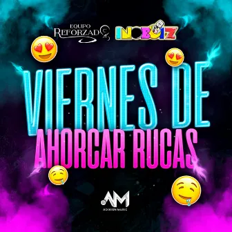 Viernes De Ahorcar Rucas by Inoboiz