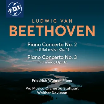 Beethoven: Piano Concertos Nos. 2 & 3 by Walther Davisson