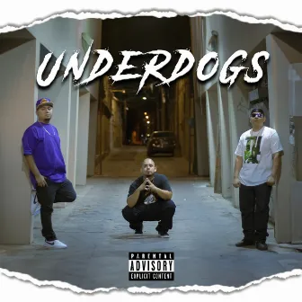 Underdogs by Mexacali