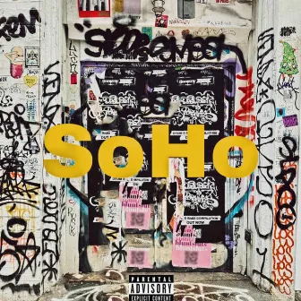 SoHo by Freddie Joints