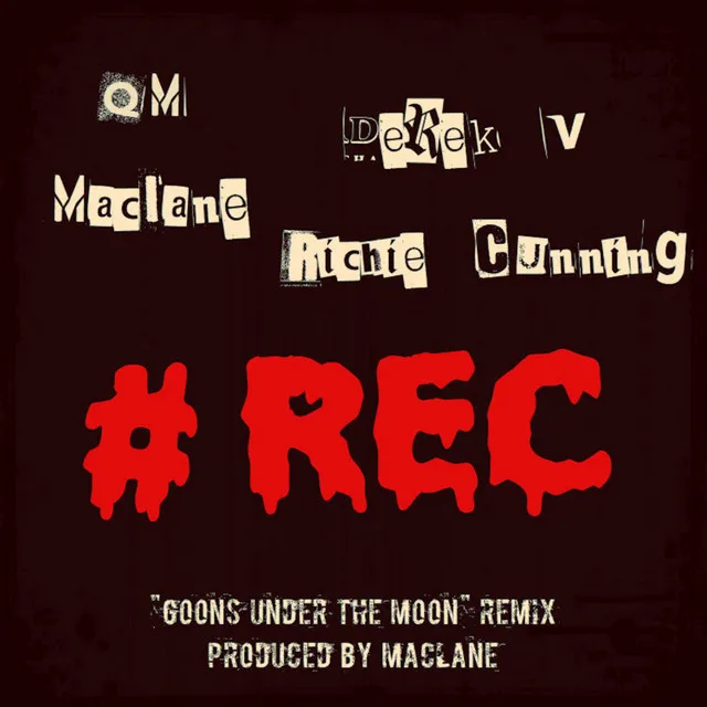 #REC - Goons Under The Moon Remix