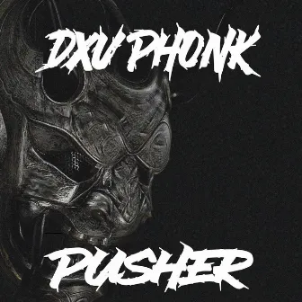 Pusher (North Memphis 808 Edit) by DXV PHONK