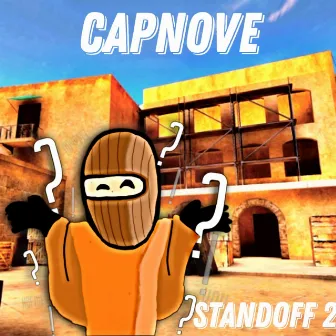 Standoff 2 by CAPNOVE