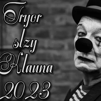 Slzy klauna 2023 remake by Tryor