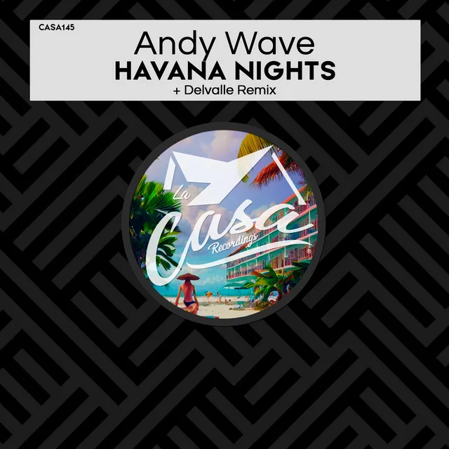 Havana Nights - Delvalle Remix