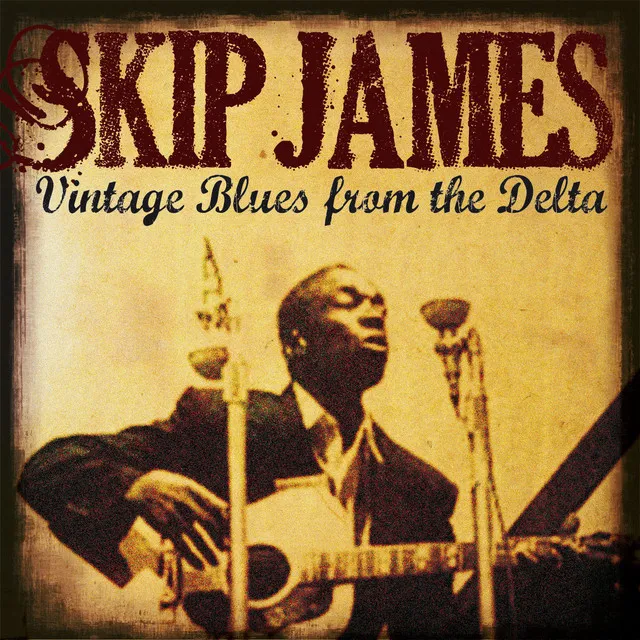 Skip James: Vintage Blues from the Delta