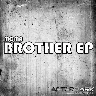 Brother EP by MoMa