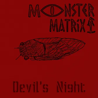 Devil's Night by Monster Matrix