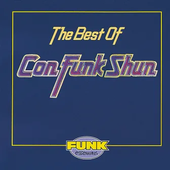 The Best Of Con Funk Shun by Con Funk Shun