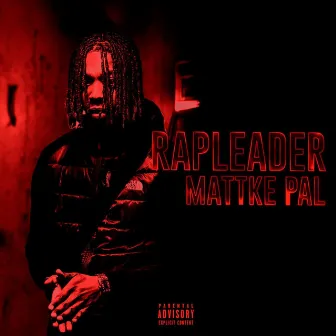 RAPLEADER 19 - MATTKE by MattKe