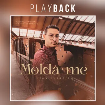 Molda-Me (Playback) by Hian Ferreira