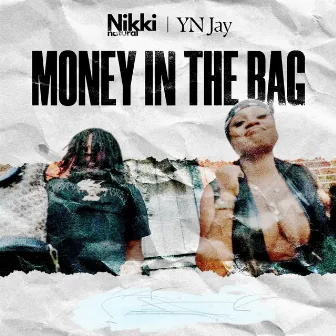 Money in The Bag by Nikki Natural