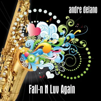 Fall-n N Luv Again by Andre Delano