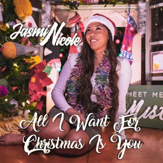 All I Want for Christmas Is You by Jasmin Nicole