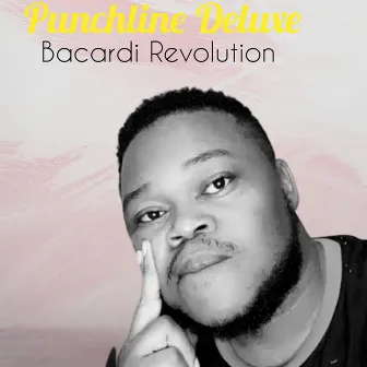 Bacardi Revolution by Punchline Deluxe