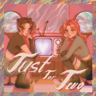 Just For Two by risy