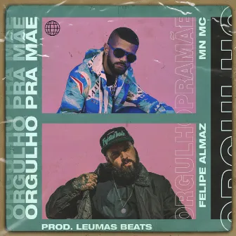 Orgulho pra Mãe by Leumas Beats