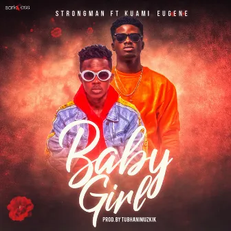 Baby Girl by Strongman