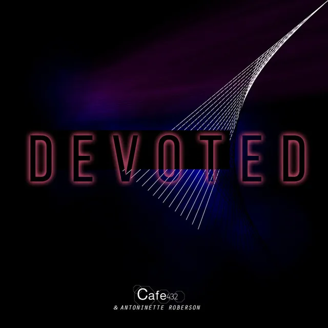 Devoted - Radio Edit