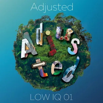 Adjusted by LOW IQ 01