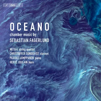 Oceano by Sebastian Fagerlund