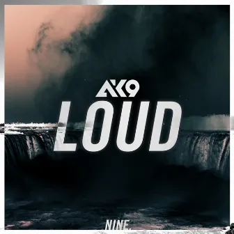 Loud by Ak9