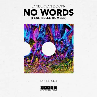 No Words (feat. Belle Humble) by Sander van Doorn