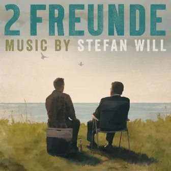 2 Freunde by Stefan Will