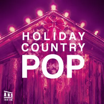 Holiday Country Pop by Danielle Rosner