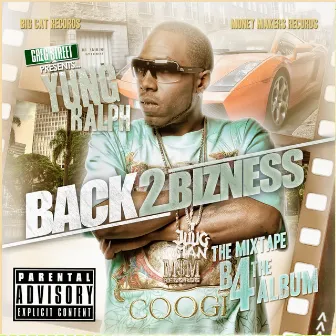 Back 2 Bizness by Yung Ralph