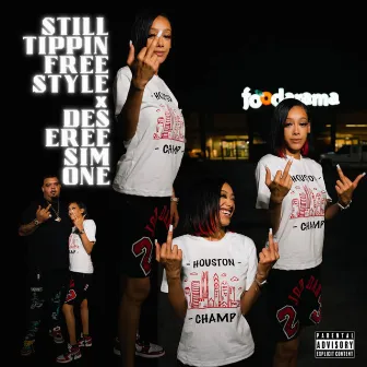 Still Tippin Freestyle by Deseree Simone