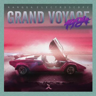 Grand Voyage 1984 by Rangga Electroscope