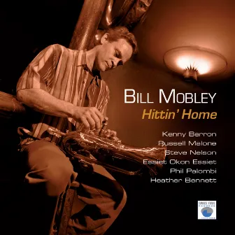 Hittin' Home by Bill Mobley