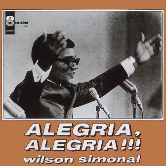 Alegria, Alegria!!! by Wilson Simonal